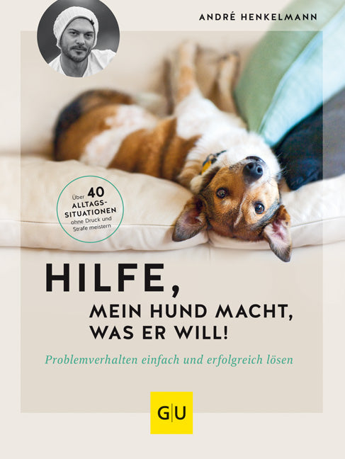 Hilfe, mein Hund macht, was er will!