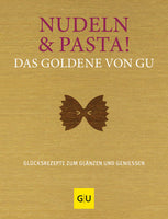Das Buchcover zum Buch Nudeln & Pasta! Das Goldene von GU Buch (978-3-8338-8318-7)