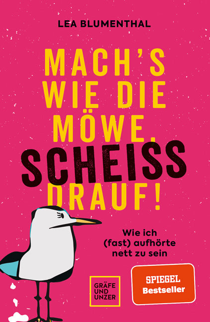 Das Buchcover zum Buch Mach's wie die Möwe, scheiß drauf! Buch (978-3-8338-8321-7)