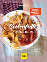 Seelenfutter zuckerfrei