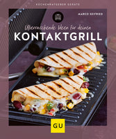 Überraschende Ideen für deinen Kontaktgrill