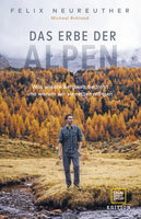 Das Erbe der Alpen