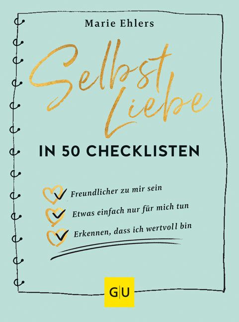 Selbstliebe in 50 Checklisten