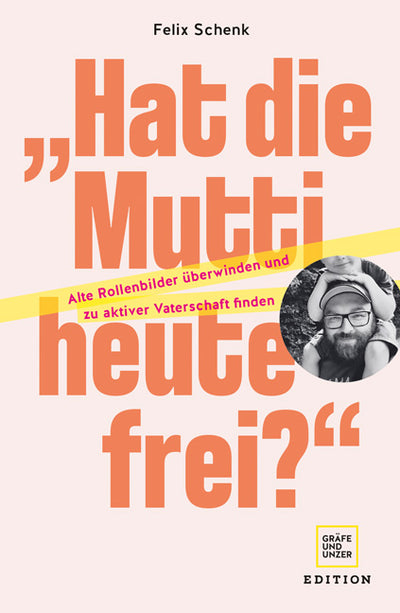 Cover „Hat die Mutti heute frei?"