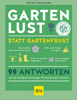 Gartenlust statt Gartenfrust