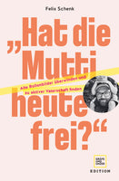 Das Buchcover zum Audio Digital „Hat die Mutti heute frei?" E-Book (978-3-8338-9194-6)