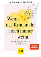 Das Buchcover zum Buch Wenn das Kind in dir noch immer weint Buch (978-3-8338-9195-3)