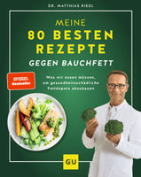 Das Buchcover zum Buch Meine 80 besten Rezepte gegen Bauchfett E-Book (978-3-8338-9237-0)