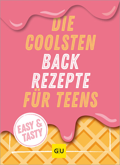 Cover Die coolsten Backrezepte für Teens