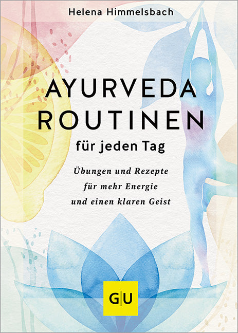 Das Buchcover zum Buch Ayurveda-Routinen für jeden Tag Buch (978-3-8338-9271-4)