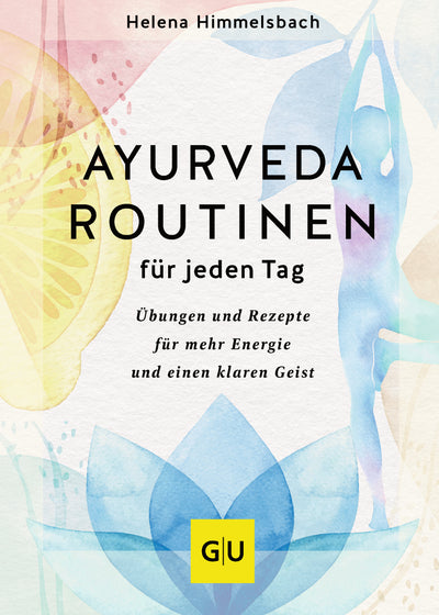 Cover Ayurveda-Routinen für jeden Tag