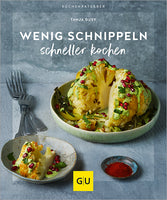Das Buchcover zum Buch Wenig schnippeln, schneller kochen Buch (978-3-8338-9275-2)