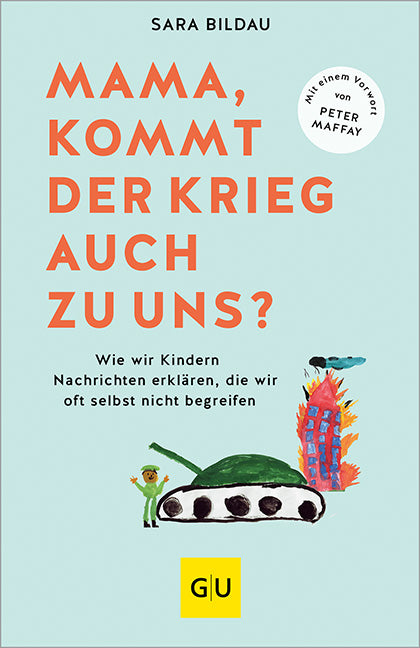 Das Buchcover zum Buch Mama, kommt der Krieg auch zu uns? - Vorwort von Peter Maffay Buch (978-3-8338-9333-9)