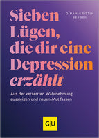 Das Buchcover zum Buch 7 Lügen, die dir eine Depression erzählt Ebook - EPUB (978-3-8338-9344-5)