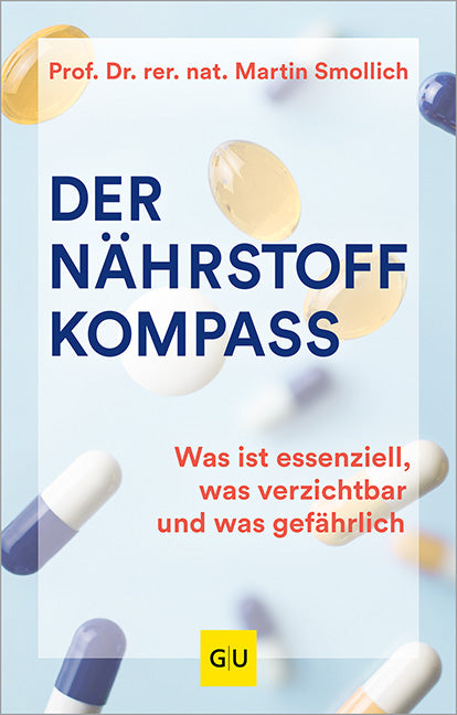 Das Buchcover zum Buch Der Nährstoff-Kompass Buch (978-3-8338-9351-3)