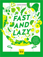 Fast & Lazy