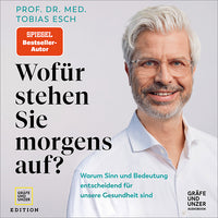 Das Buchcover zum Buch Wofür stehen Sie morgens auf? Download-Hörbuch (978-3-8338-9390-2)