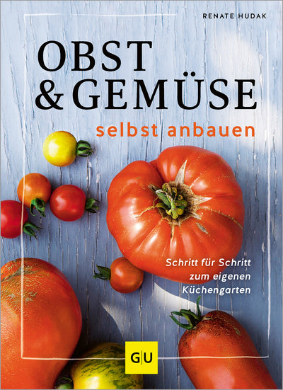 Cover Obst & Gemüse selbst anbauen