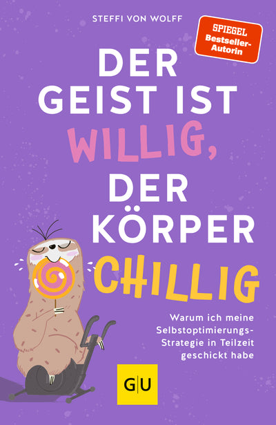 Cover Der Geist ist willig, der Körper chillig