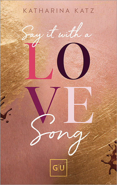 Cover Say It With A Love Song (Erstauflage exklusiv mit Farbschnitt und Character Card)