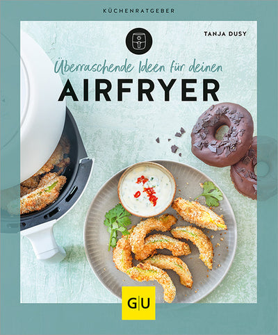 Cover Überraschende Ideen für deinen Airfryer