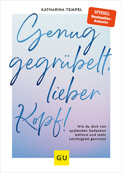 Cover Genug gegrübelt, lieber Kopf!