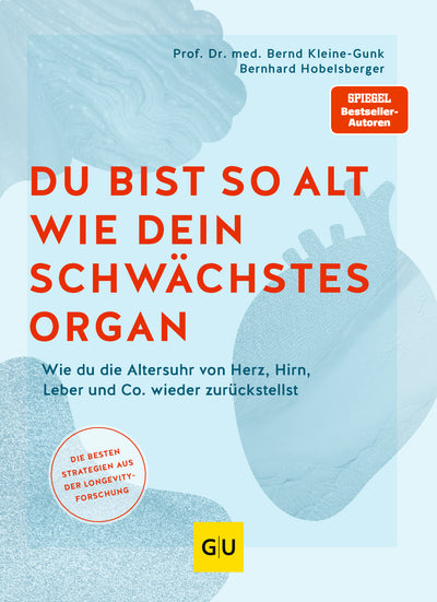 Cover Du bist so alt wie dein schwächstes Organ