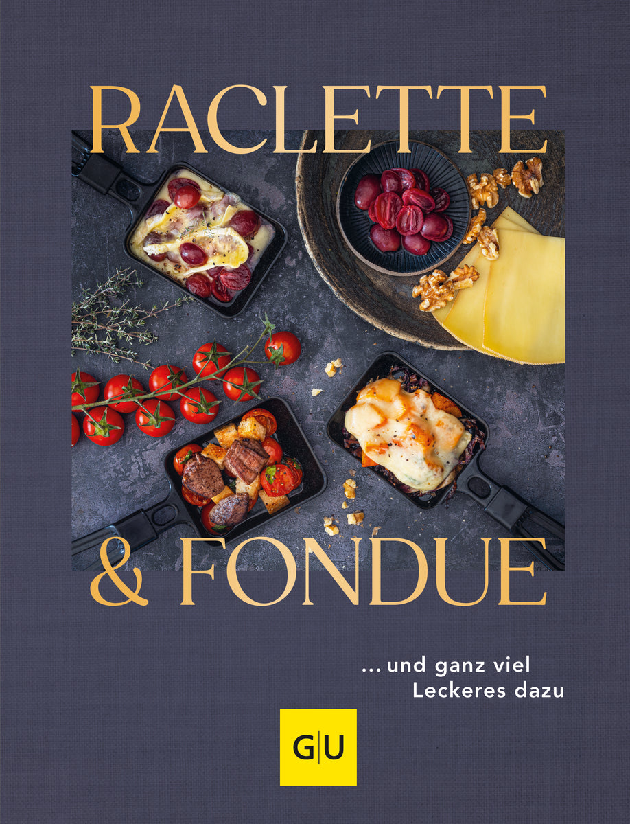 Das Buchcover zum Buch Raclette & Fondue Buch (978-3-8338-9569-2)