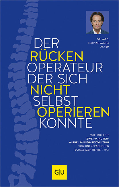 Das Buchcover zum Buch Der Rückenoperateur, der sich nicht selbst operieren konnte Buch (978-3-8338-9614-9)