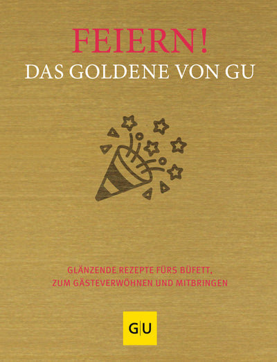 Cover Feiern! Das Goldene von GU