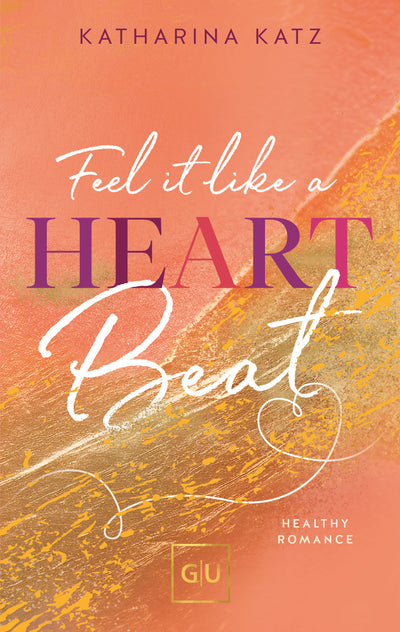 Cover Feel it like a Heartbeat (Erstauflage exklusiv mit Farbschnitt und Character Card)