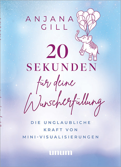 Das Buchcover zum Buch 20 Sekunden für deine Wunscherfüllung Buch (978-3-8338-9645-3)