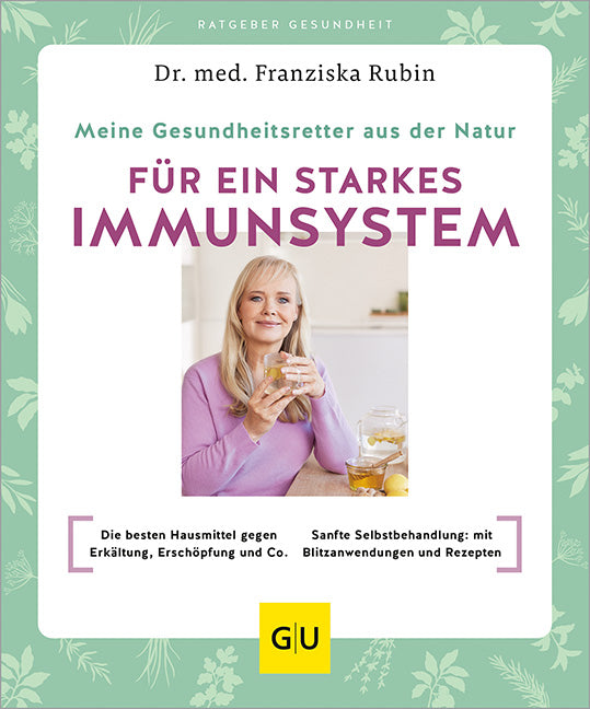 Das Buchcover zum Buch Meine Gesundheitsretter aus der Natur für ein starkes Immunsystem Buch (978-3-8338-9652-1)