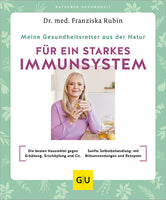 Das Buchcover zum Buch Meine Gesundheitsretter aus der Natur für ein starkes Immunsystem Buch (978-3-8338-9652-1)