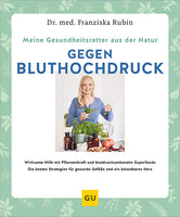 Das Buchcover zum Buch Meine Gesundheitsretter aus der Natur gegen Bluthochdruck Buch (978-3-8338-9654-5)