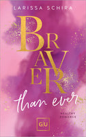 Braver Than Ever (Erstauflage exklusiv mit Farbschnitt und Character Card)