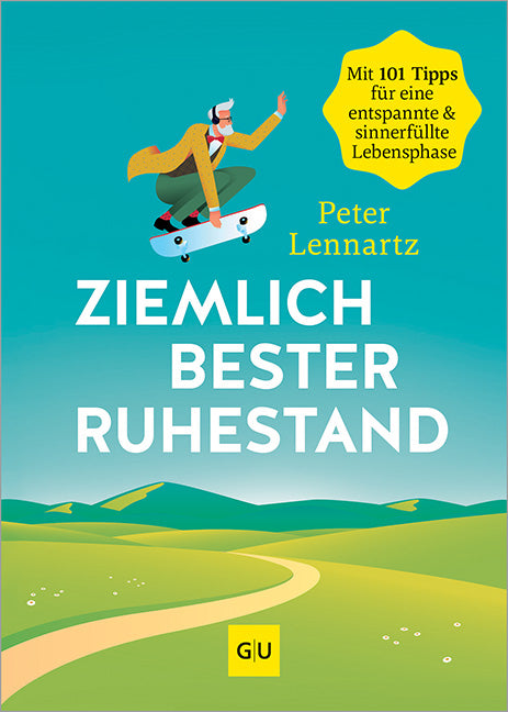 Das Buchcover zum Buch Ziemlich bester Ruhestand Buch (978-3-8338-9823-5)