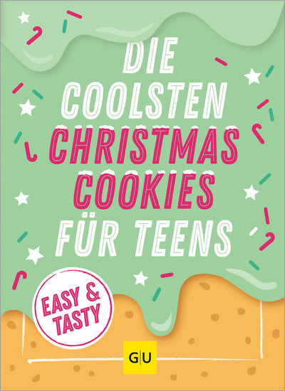 Cover Die coolsten Christmas Cookies für Teens