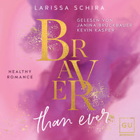 Braver Than Ever (Erstauflage exklusiv mit Farbschnitt und Character Card)