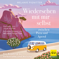 Das Buchcover zum Buch Wiedersehen mit mir selbst zwischen Pizza und Aperol Audio Digital (978-3-8338-9854-9)