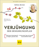 Verjüngung – Der Ernährungsplan