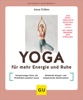 Das Buchcover zum Buch Yoga für mehr Energie und Ruhe Buch (978-3-8338-9867-9)