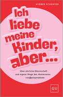 Das Buchcover zum Buch Ich liebe meine Kinder, aber ... Ebook - EPUB (978-3-8338-9888-4)