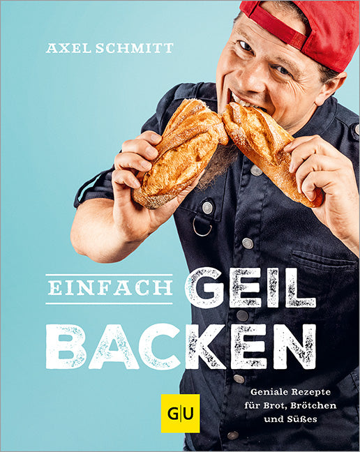 Das Buchcover zum Buch Einfach geil Backen Buch (978-3-8338-9925-6)