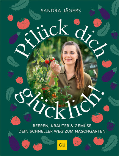Cover Pflück dich glücklich!