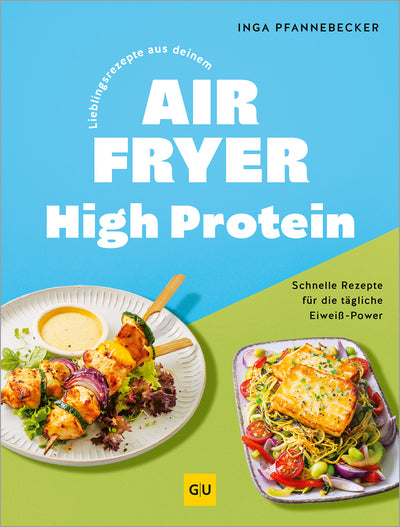 Cover Lieblingsrezepte aus deinem Airfryer - High Protein