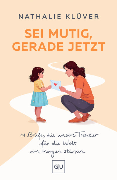 Cover Sei mutig, gerade jetzt