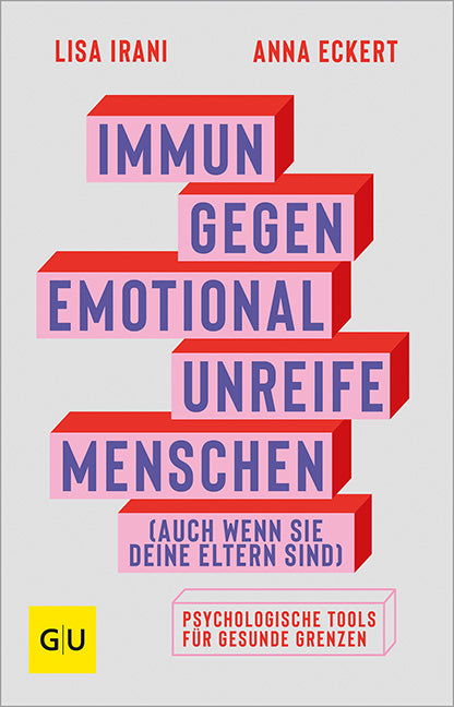 Das Buchcover zum Buch Immun gegen emotional unreife Menschen (auch wenn sie deine Eltern sind) Buch (978-3-8338-9993-5)