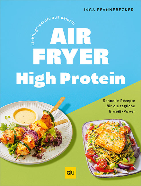 Das Buchcover zum Buch Lieblingsrezepte aus deinem Airfryer - High Protein Ebook - EPUB (978-3-8338-9996-6)