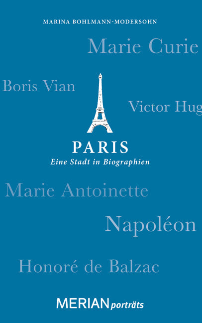 Das Buchcover zum Buch Paris. Eine Stadt in Biographien Ebook - EPUB (978-3-8342-1534-5)